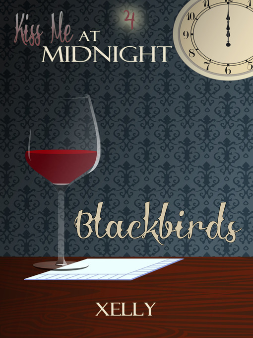 Title details for Blackbirds by Xelly - Available